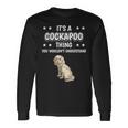 Ist So Ein Cockapoo Ding Lustiger Spruch Cockapoos Langarmshirts Geschenkideen