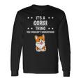 Ist So Ein Corgi Ding Lustiger Spruch Corgis Langarmshirts Geschenkideen