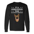 Ist So Ein Deutscher Schäferhund Ding Spruch Hundehalter Langarmshirts Geschenkideen