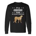 Ist So Ein Gepard Ding Lustiger Spruch Geparden Langarmshirts Geschenkideen