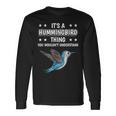 Ist So Ein Kolibri Ding Lustiger Spruch Kolibris Langarmshirts Geschenkideen