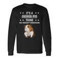 Ist So Ein Meerschweinchen Ding Langarmshirts Geschenkideen