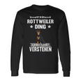 Ist So Ein Rottweiler Ding Hund Saying Langarmshirts Geschenkideen