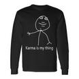 Karma Ist Mein Ding Langarmshirts Geschenkideen