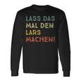 Lass Das Mal Den Lars Machen Retro Heimwerker Spruch Langarmshirts Geschenkideen