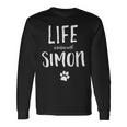 Life Is Better With Simon Dog Name Langarmshirts Geschenkideen