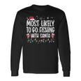 Most Likely To Go Fishing With Santa Family Christmas Long Sleeve T-Shirt Gifts ideas