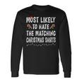 Most Likely To Hate Matching Christmas Family Long Sleeve T-Shirt Gifts ideas