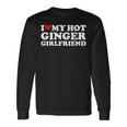 I Love My Ginger Girlfriend I Heart My Hot Girlfriend Bf Long Sleeve T-Shirt Gifts ideas