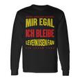 Mir Egal Ich Bleibe Leverkusen Fan Football Fan Club Langarmshirts Geschenkideen