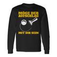 Möge Der Aufschlag Mit Dir Sein Table Tennis Ping Pong Sports Langarmshirts Geschenkideen