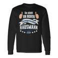 So Sieht Ein Richtig Competent Hausmann Aus Langarmshirts Geschenkideen