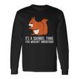 Squirrel Es Ist Ein Squirrel-Ding Das Du Nicht Understand S Langarmshirts Geschenkideen