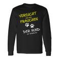 Vorsichtor Dem Frauchen Der Hund Ist Harmlos Careful Before The Langarmshirts Geschenkideen