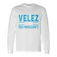 It's Aelez Thing Surname Team Family Last Nameelez Langarmshirts Geschenkideen