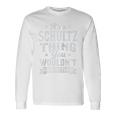 It's A Schultz Thing You Wouldnt Understand Nachname Nachname Raglan Langarmshirts Geschenkideen