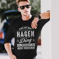 Damen Das Ist Ein Hagen Ding Du Würdest Es Nichterstehenorname Mit-Ausschnitt Langarmshirts Geschenke für Ihn