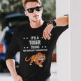 Damen Ist So Ein Tiger Ding Lustiger Spruch Tiger Mit-Ausschnitt Langarmshirts Geschenke für Ihn