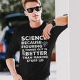 Damen Wissenschaft Weil Es Besser Ist Dinge Herauszufinden Wissenschaftlicher Humor Mit-Ausschnitt Langarmshirts Geschenke für Ihn