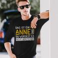 Damenorname Anne Name Namenstag Spruch Das Ist Ein Anne Ding Mit-Ausschnitt Langarmshirts Geschenke für Ihn