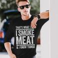 Das Ist Was Ich Mache Ich Rauche Fleisch Und Ich Weiß Dinge Bbq Langarmshirts Geschenke für Ihn