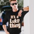 Es Ist Ein Luke-Ding Langarmshirts Geschenke für Ihn