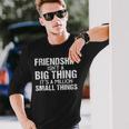 Friendship Best Friends Es Ist Eine Million Kleine Dinge Langarmshirts Geschenke für Ihn