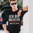 Slogan For Meister Crafts Langarmshirts Geschenke für Ihn