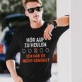 Hör Auf Zu Heulen Ich Hab Sie Nicht Gewählt Lustiges Spruch Langarmshirts Geschenke für Ihn