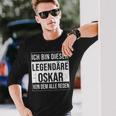 Ich Bin Dieser Legendäre Idea For Oskar Langarmshirts Geschenke für Ihn