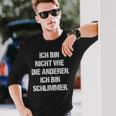 Ich Bin Nicht Wie Die Anderen Ich Bin Schlimmer Fun Langarmshirts Geschenke für Ihn