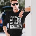 Ich Kann Alles Außer Insulin Produkieren Diabetic Langarmshirts Geschenke für Ihn