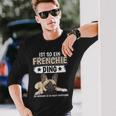 Ist So Ein Frenchie Ding Sachen French Bulldog Langarmshirts Geschenke für Ihn