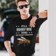 Ist So Ein Honigbiene Ding Lustiger Spruch Honigbienen Langarmshirts Geschenke für Ihn