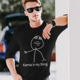 Karma Ist Mein Ding Langarmshirts Geschenke für Ihn