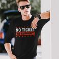 No Ticket No Support Informatik Admin Arbeit Job Langarmshirts Geschenke für Ihn