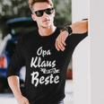 Opa Klaus Ist Der Beste S Langarmshirts Geschenke für Ihn