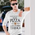 Pizza Das Ist Was Ich Essen Und Weiß Dinge German Gray Langarmshirts Geschenke für Ihn