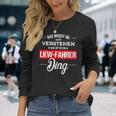 Damen Das Musst Du Nichterstehen Das Ist So Ein Lkw Fahrer Ding Mit-Ausschnitt Langarmshirts Geschenke für Sie