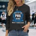 Das Ist Ein Phil Dingorname Langarmshirts Geschenke für Sie