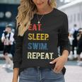 Eat Sleep Swim Repeat Schwimmer Schwimmen Langarmshirts Geschenke für Sie