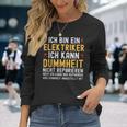 Ich Bin Ein Elektroriker Ich Kann Dummheit Nicht Reparieren Langarmshirts Geschenke für Sie