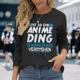 Ist So Ein Anime Ding Anime Langarmshirts Geschenke für Sie