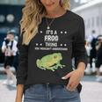 Ist So Ein Frosch Ding Langarmshirts Geschenke für Sie