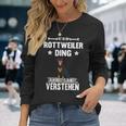 Ist So Ein Rottweiler Ding Hund Saying Langarmshirts Geschenke für Sie