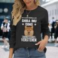 Ist So Ein Shiba Inu Ding Langarmshirts Geschenke für Sie