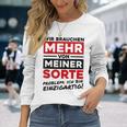 Wir Brauchen Mehron Meiner Sorte Unique Gray Langarmshirts Geschenke für Sie