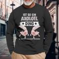 Axolotl Sachen Ist So Ein Axolotl Ding Axolotl Langarmshirts Geschenke für alte Männer