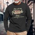 Damen Das Ist Ein Friedrichs Ding Lustiges Familie Friedrichs Mit-Ausschnitt Langarmshirts Geschenke für alte Männer