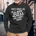 Damen Das Ist Was Ich Tue Ich Spiele Bass Undergesse Dinge Mit-Ausschnitt Langarmshirts Geschenke für alte Männer